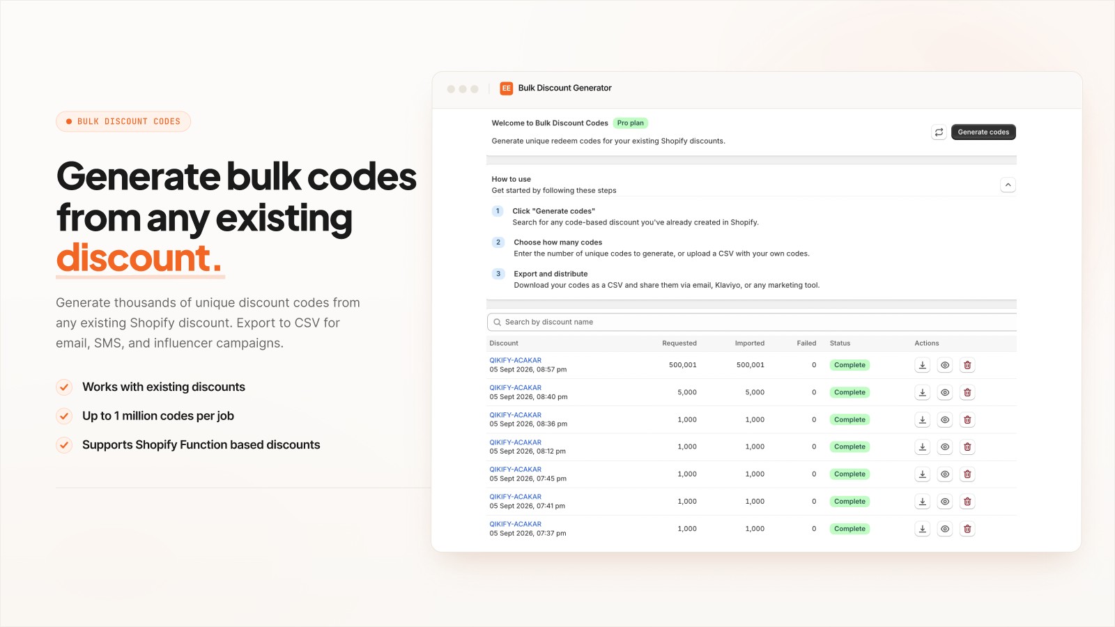 Bulk codes from any discount: Generate thousands of unique discount codes from any existing Shopify discount.