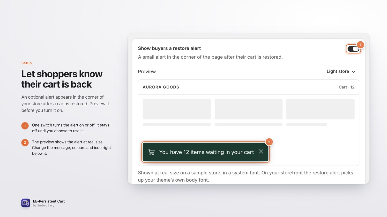 Restore alert: An on/off switch with a live preview of what shoppers see.